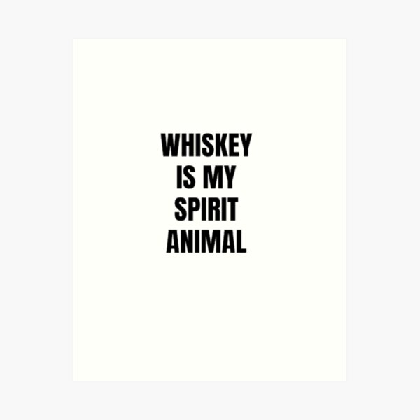 Item preview, Whiskey is my Spirit Animal designed and sold by DreamBigShirts.