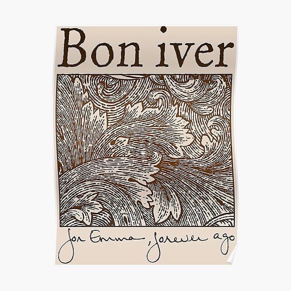 Bon Iver - For Emma, Forever Ago Poster