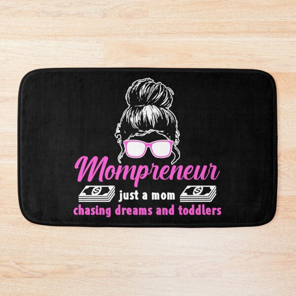 Item preview, Entrepreneur Gifts Mompreneur just a mom chasing dreams and toddlers designed and sold by Mesyo.