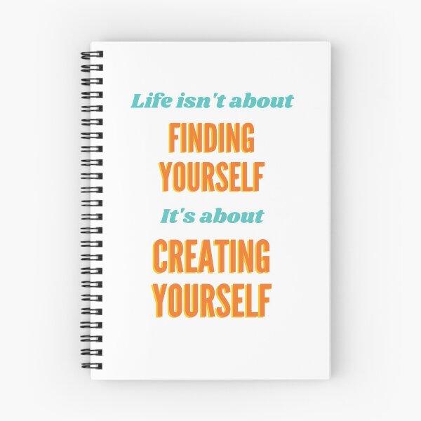 Item preview, Life isn't about finding yourself it's about creating yourself designed and sold by Amine-Creation.