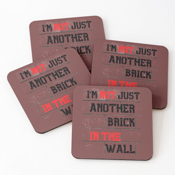 Item preview, I'm Not Just Another Brick in the Wall designed and sold by DCStriker2021.