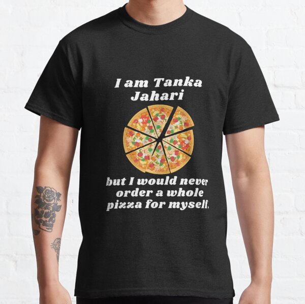 Impractical Jokers Tanka Jahari Pizza Classic T-Shirt