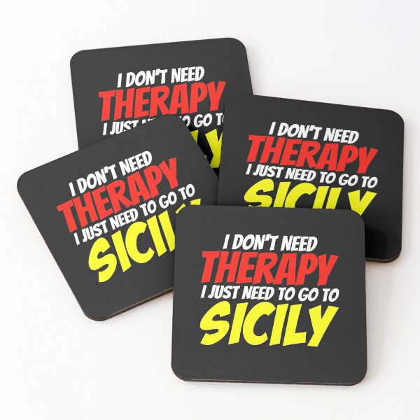 Item preview,  I Don't Need Therapy I Just Need to Go to Sicily-  Sicilian Flag  designed and sold by obedtheartist.