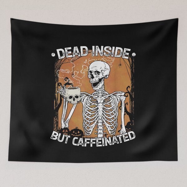 Item preview, Dead Inside But Caffeinated Skeleton Drinking Coffee Lover designed and sold by loka-Art.