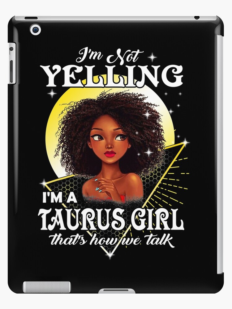 Funda y vinilo para iPad «Frases divertidas Chica Tauro Soy una chica Tauro»  de ElizanRedsicker | Redbubble