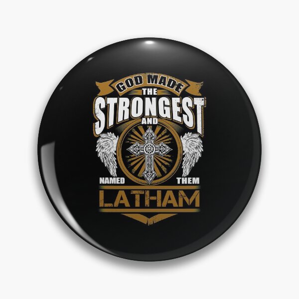 Item preview, Latham Name T Shirt - God Found Strongest And Named Them Latham Gift Item Tee designed and sold by choonhoven.
