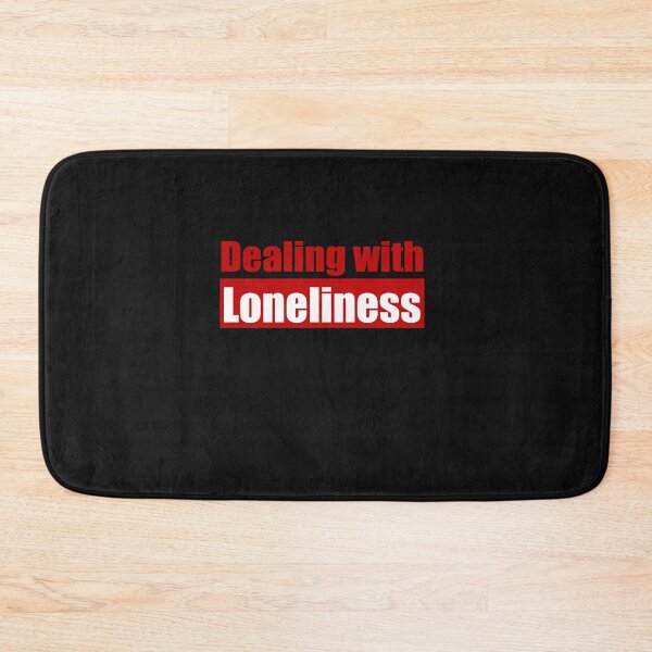 Item preview, Dealing with loneliness designed and sold by DopeDesign111.