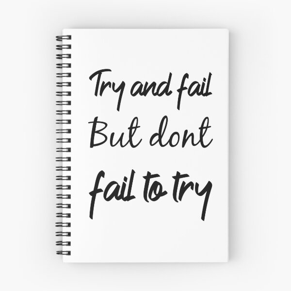 Item preview, Try and Fail But Dont Fail To Try - Life Goals Motivation designed and sold by Shop-collection.