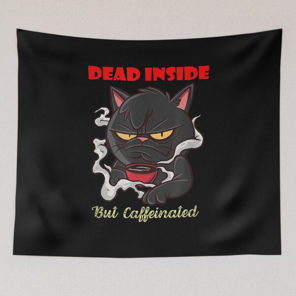 Item preview, Dead inside, But Caffeinated, Grumpy Black Cat  designed and sold by loka-Art.