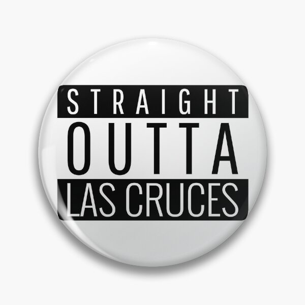 Item preview, Straight Outta Las Cruces New Mexico  designed and sold by Teelogic.