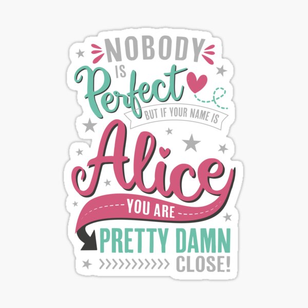 Alice Name - Meaning of the Name Alice Sticker for Sale by bahjaghraf