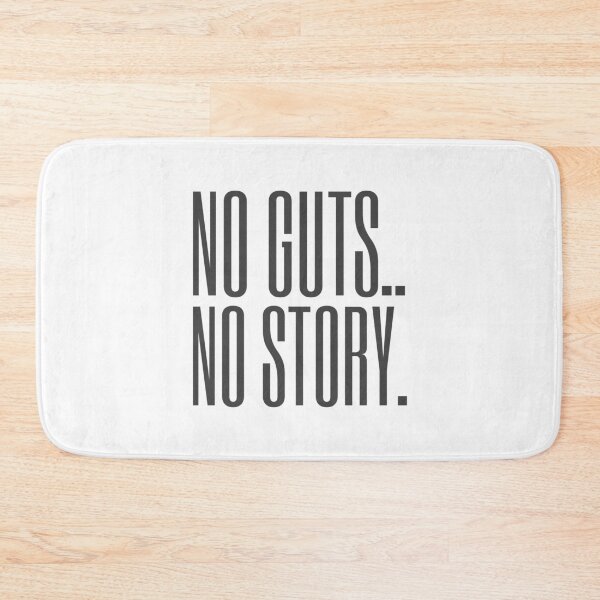 Item preview, No guts, no story. T-shirt design designed and sold by MissDewi.