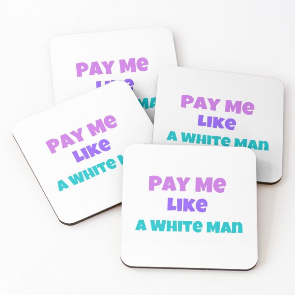 Item preview, Pay Me Like A White Man designed and sold by ABcreating.