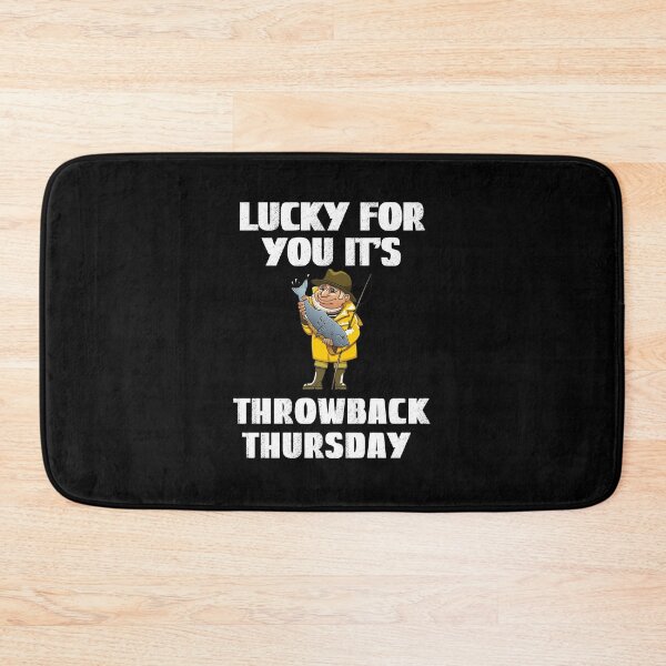 Item preview, Throwback Thursday, Lucky Fishing designed and sold by SportyDogShop.