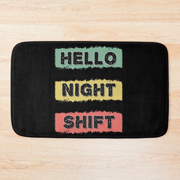 Item preview, HELLO NIGHT SHIFT Retro Gift for Doctors Nurses and all overnight workers and employees designed and sold by Naumovski.