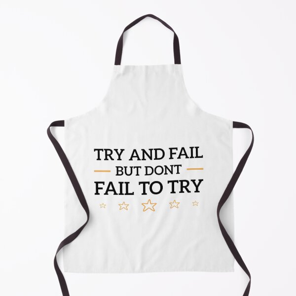 Item preview, Try and Fail But Dont Fail To Try - Life Goals Motivation designed and sold by Shop-collection.