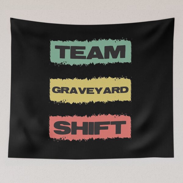 Item preview, TEAM Graveyard Shift Retro Gift for Doctors Nurses and all overnight workers and employees designed and sold by Naumovski.