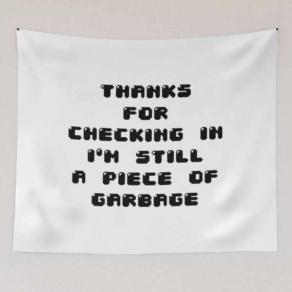 Item preview, I'm still a piece of garbage  designed and sold by Jabaroni.