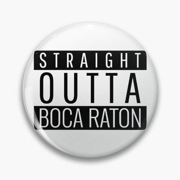 Item preview, Straight Outta Boca Raton Florida  designed and sold by Teelogic.