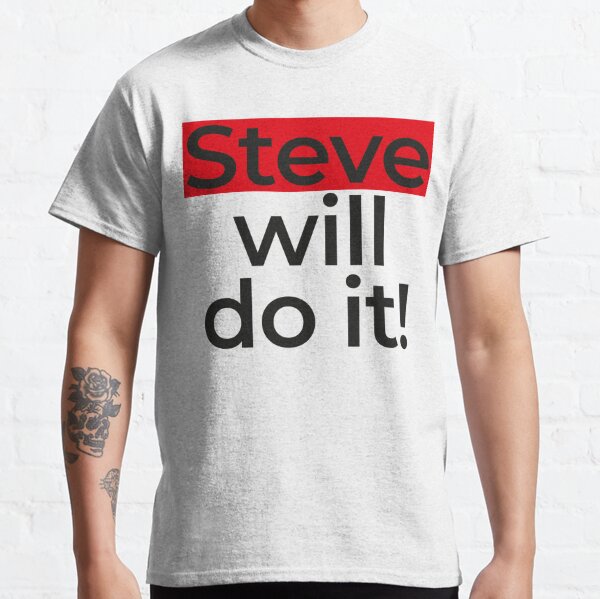 steve will do it gf