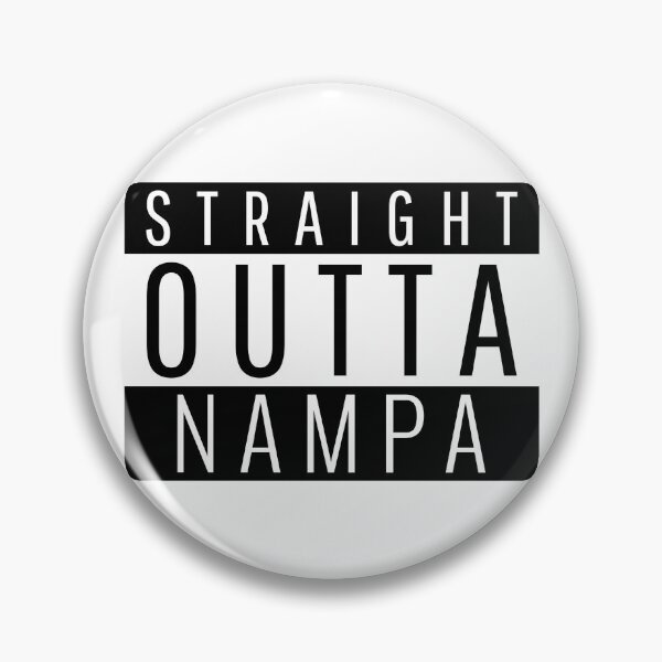 Item preview, Straight Outta Nampa Idaho  designed and sold by Teelogic.