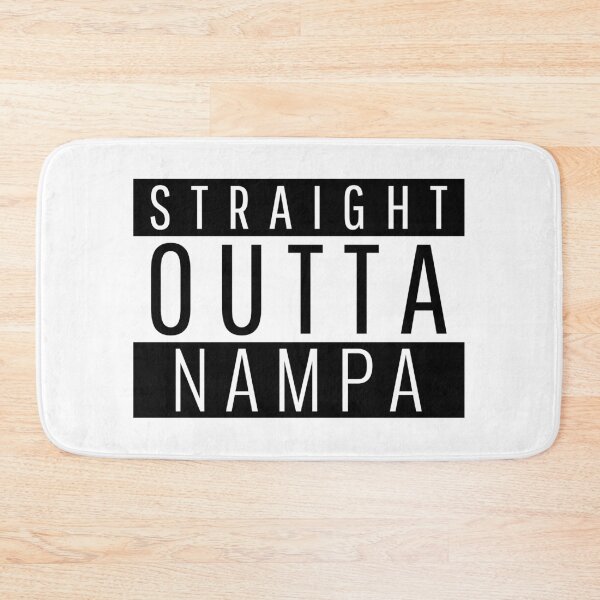 Item preview, Straight Outta Nampa Idaho  designed and sold by Teelogic.