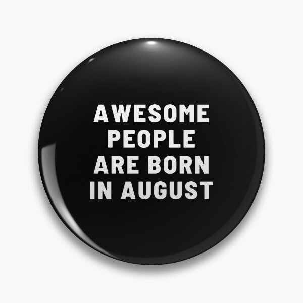Item preview, Awesome People Are Born In August designed and sold by kr_ aart.