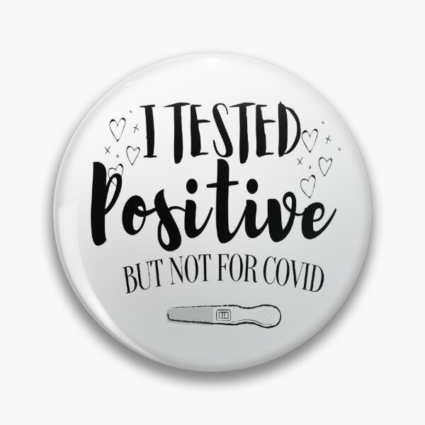 Item preview, I tested positive but not for covid designed and sold by suwii.