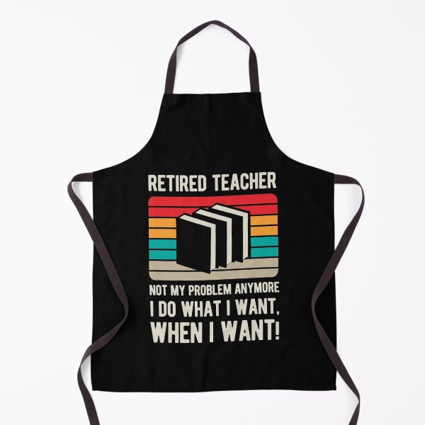Item preview, Funny Retired Teacher designed and sold by artworkbyrihen.