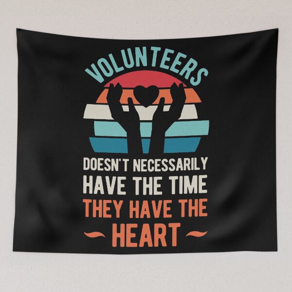 Item preview, Volunteer Quote designed and sold by artworkbyrihen.