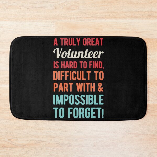 Item preview, Volunteer Quote designed and sold by artworkbyrihen.