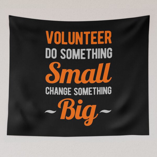 Item preview, Volunteer Quote designed and sold by artworkbyrihen.