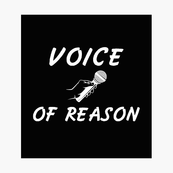 Item preview, voice of reason designed and sold by RAKANSHIRTS.