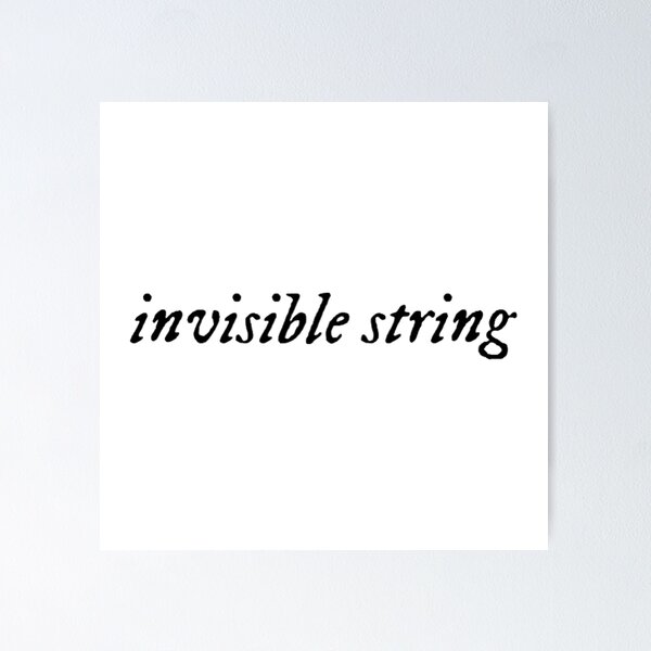 Item preview, Invisible String - Taylor Swift designed and sold by lyricaldesigns6.