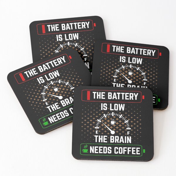 Item preview, The battery is low, the brain needs coffee designed and sold by AEGMEDIA.