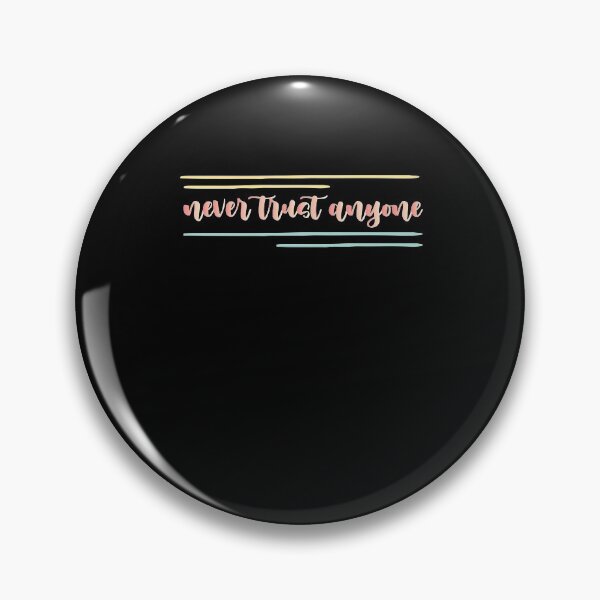 Item preview, never trust anyone , inspirational gift designed and sold by Noussairox.