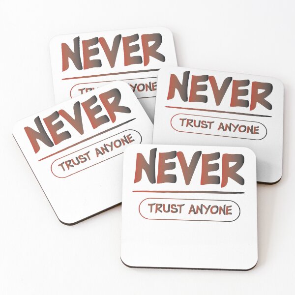 Item preview, never trust anyone , inspirational gift designed and sold by Noussairox.