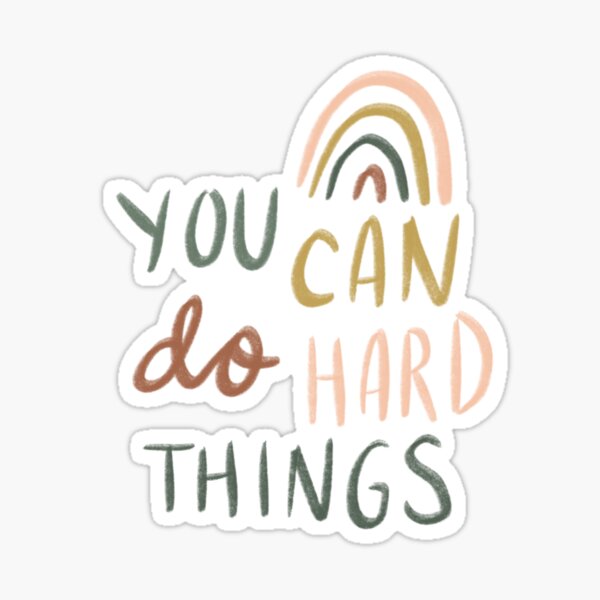you can do hard things  Sticker