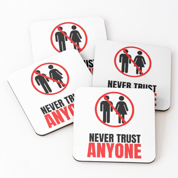 Item preview, Never Trust Anyone designed and sold by Harvey Bell.