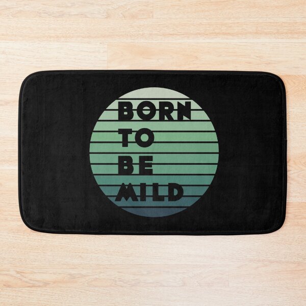 Item preview, Born to be Mild designed and sold by BtheLight.