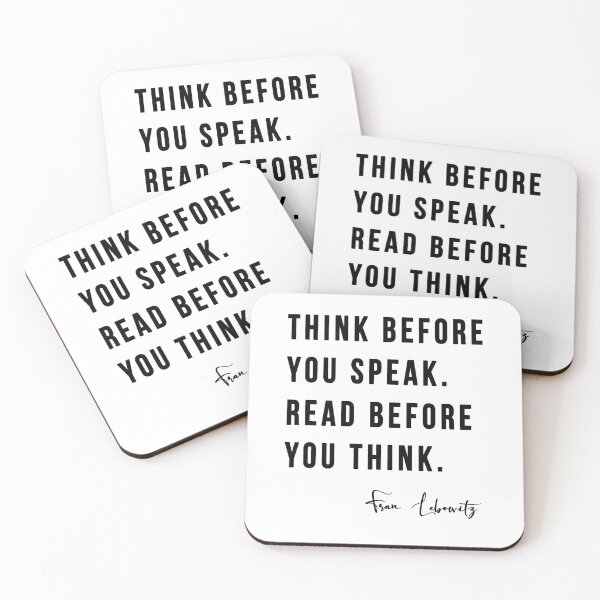 Item preview, Think Before you Speak. Read before you Think. designed and sold by ZazasDesigns.
