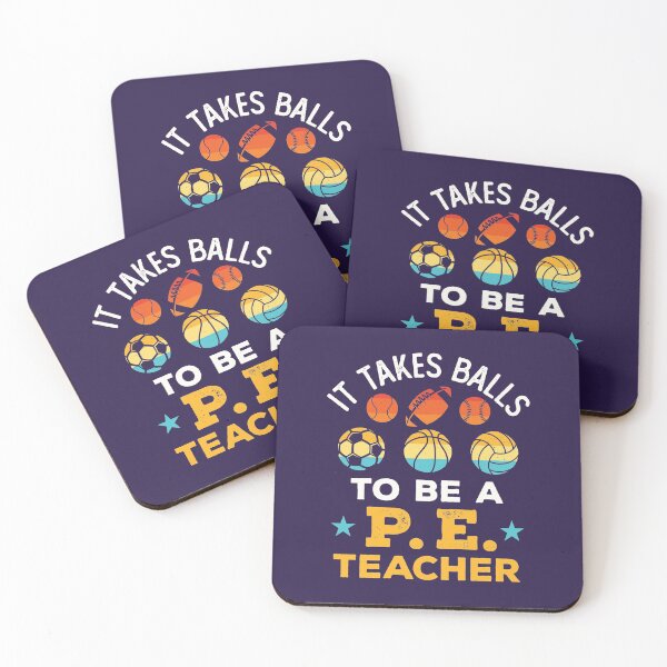Item preview, It Takes Balls to Be a PE Teacher Funny Physical Education Coach designed and sold by jaygo.