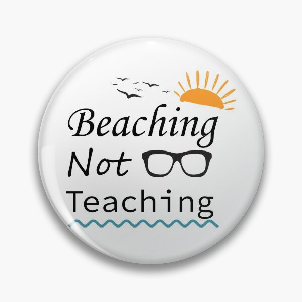 Item preview, Teacher Gifts, Beaching Not Teaching, Retirement, Retired Teacher, Summer Time Teacher, Schools Out, Summer Teacher designed and sold by adjamine.