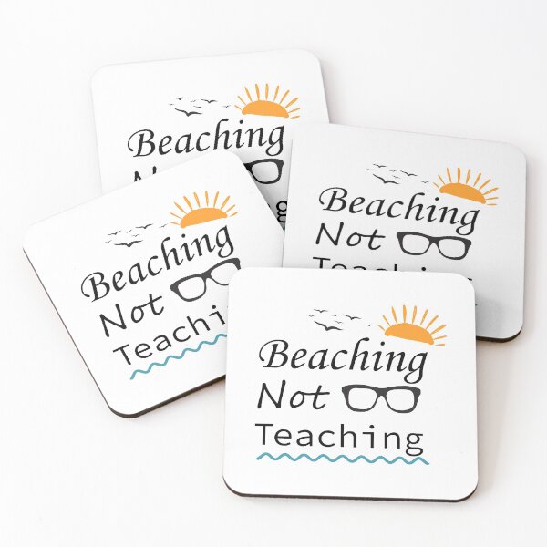 Item preview, Teacher Gifts, Beaching Not Teaching, Retirement, Retired Teacher, Summer Time Teacher, Schools Out, Summer Teacher designed and sold by adjamine.