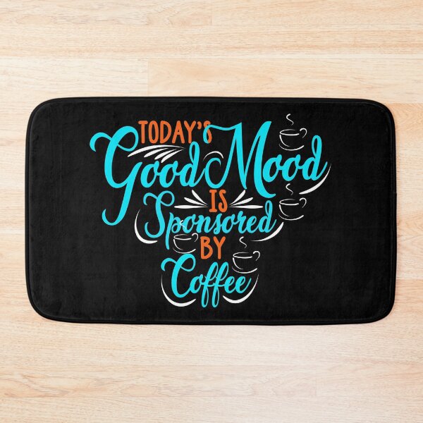 Item preview, Today's good mood is sponsored by coffee designed and sold by AEGMEDIA.