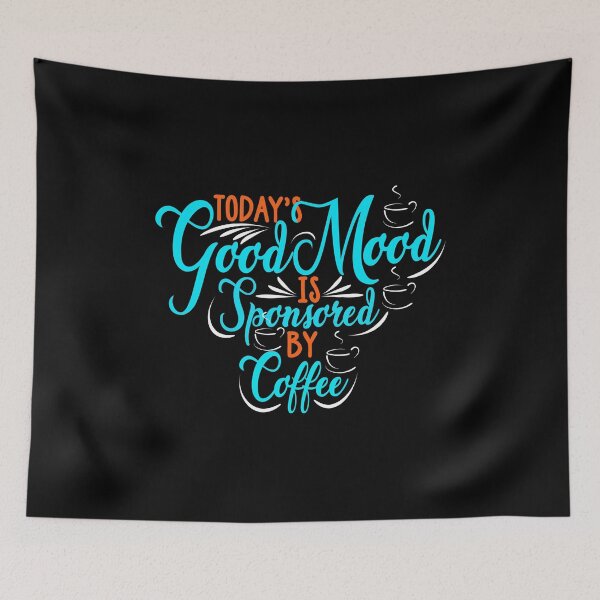 Item preview, Today's good mood is sponsored by coffee designed and sold by AEGMEDIA.