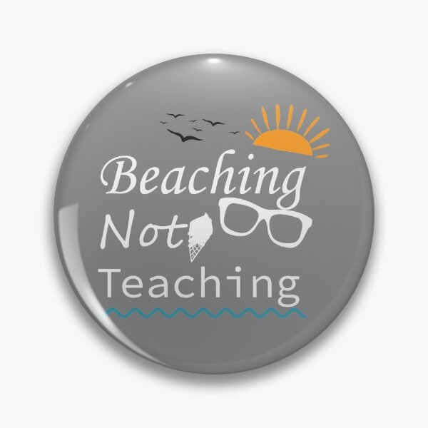 Item preview, Teacher Gifts, Beaching Not Teaching, Retirement, Retired Teacher, Summer Time Teacher, Schools Out, Summer Teacher designed and sold by adjamine.