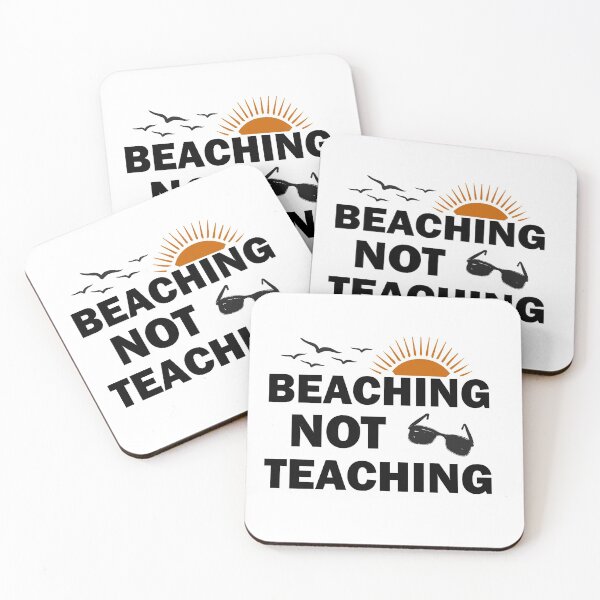Item preview, Teacher Gifts, Beaching Not Teaching, Retirement, Retired Teacher, Summer Time Teacher, Schools Out, Summer Teacher designed and sold by adjamine.