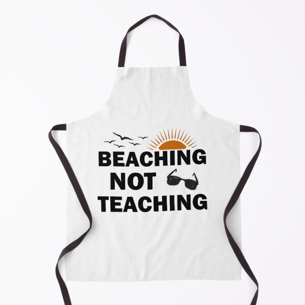 Item preview, Teacher Gifts, Beaching Not Teaching, Retirement, Retired Teacher, Summer Time Teacher, Schools Out, Summer Teacher designed and sold by adjamine.