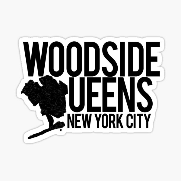 "Woodside, Queens, NYC" Sticker by LEX718 Redbubble